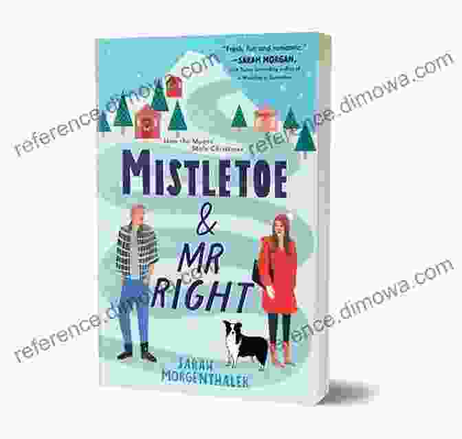 A Photo Of The Cover Of The Book Mistletoe And Mr. Right Mistletoe And Mr Right: Two Stories Of Holiday Romance