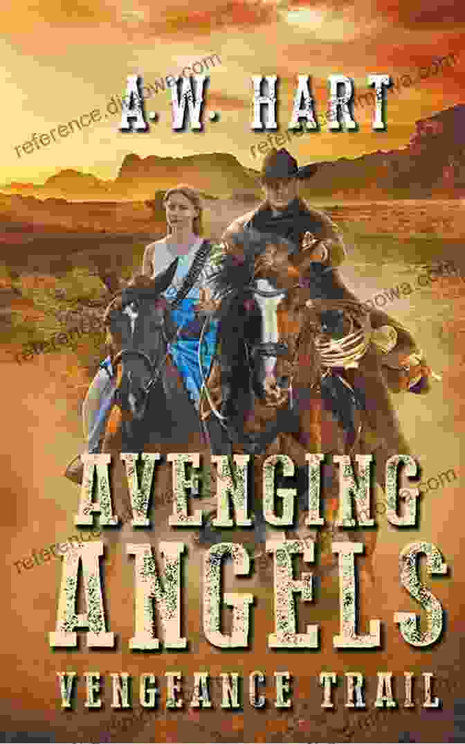 Avenging Angels: Vengeance Trail Hart Book Cover Avenging Angels: Vengeance Trail A W Hart