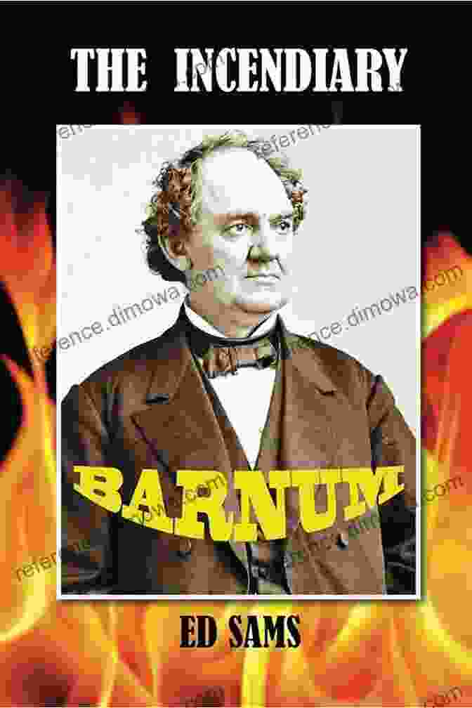 Barnum Riddle The Incendiary Barnum A Riddle