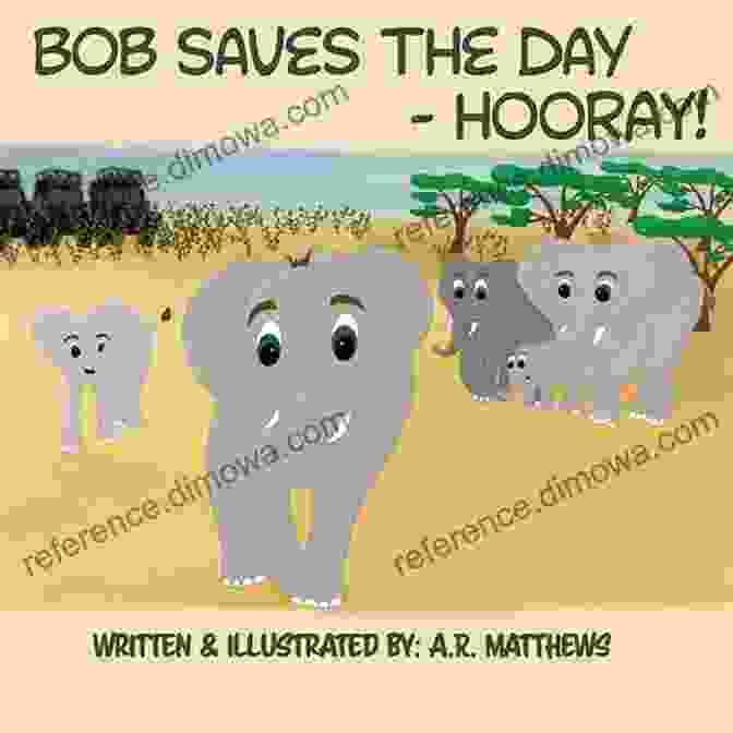 Bob Saves The Day Hooray Book Cover Bob Saves The Day Hooray