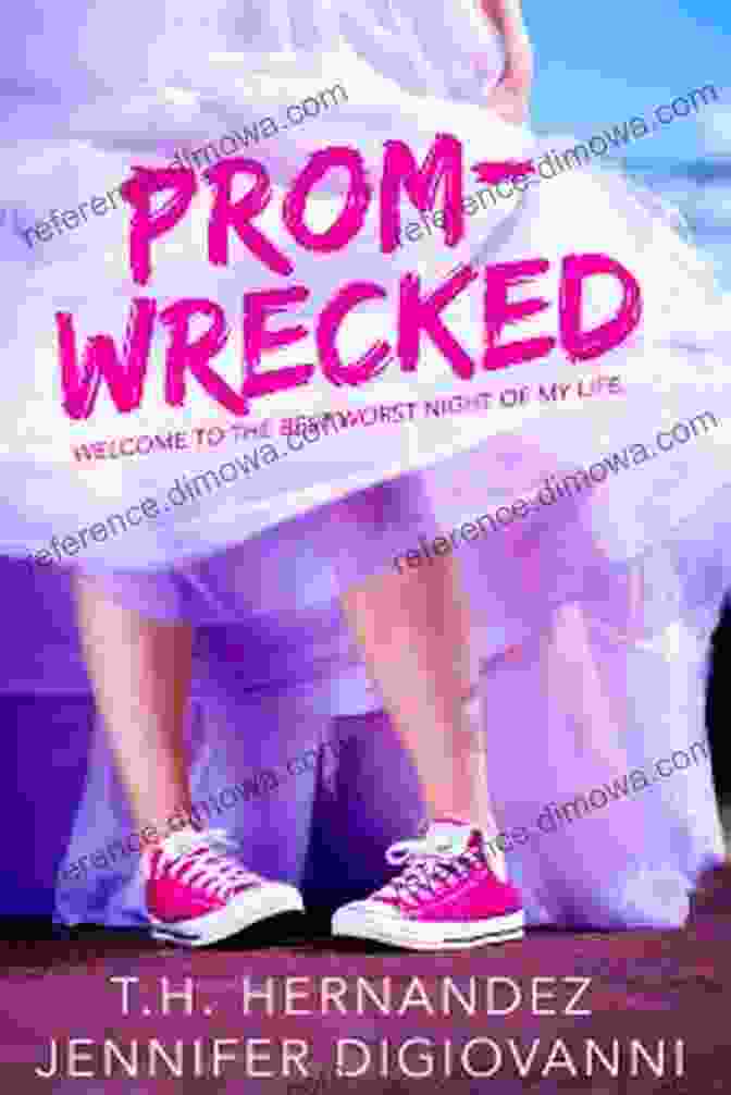 Book Cover For Prom Wrecked Hernandez Prom Wrecked T H Hernandez