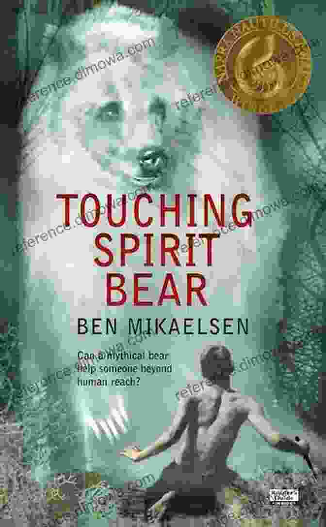 Book Cover Of Ghost Of Spirit Bear By Ben Mikaelsen, Featuring A Young Boy Standing In A Forest With A Spirit Bear Standing Behind Him. Ghost Of Spirit Bear Ben Mikaelsen