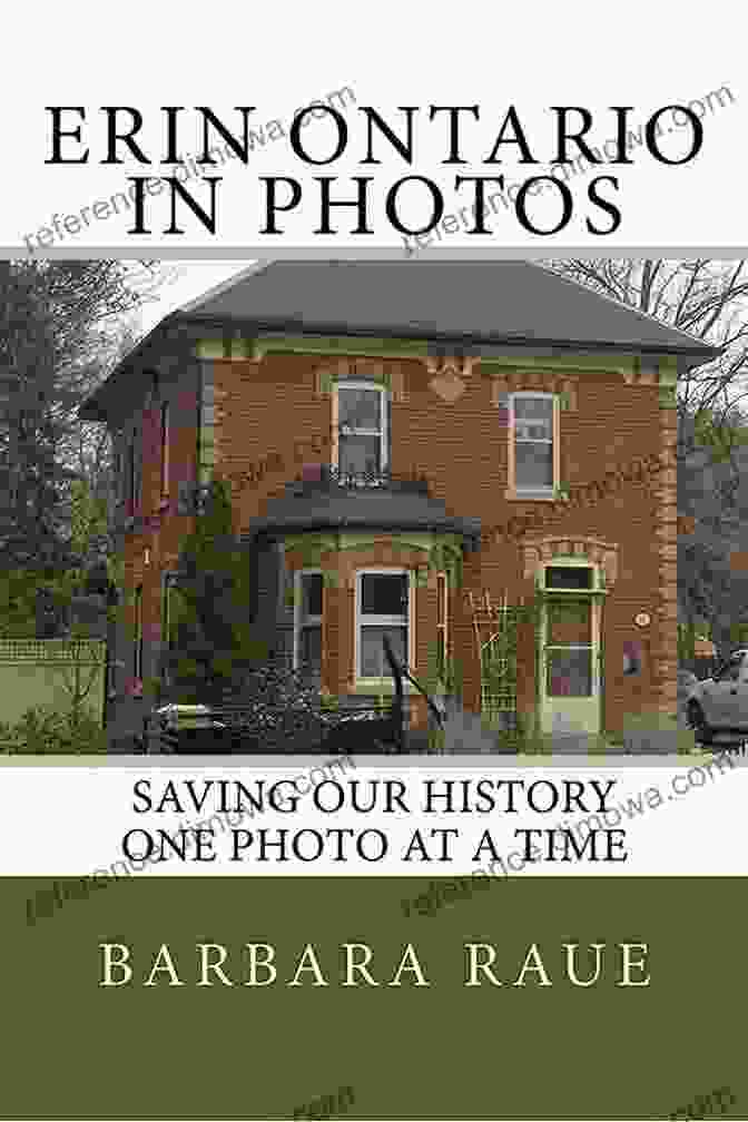 Book Cover Of Saving Our History One Photo At Time Cruising Ontario Part Volume 101 Peterborough Ontario 3 In Colour Photos: Saving Our History One Photo At A Time (Cruising Ontario Part 2) (Volume 101)