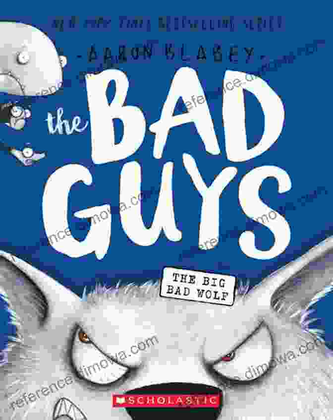 Book Cover Of 'The Bad Guys In The Big Bad Wolf' Featuring A Wolf Facing Off Against A Group Of Animals Dressed As Criminals. The Bad Guys In The Big Bad Wolf (The Bad Guys #9)