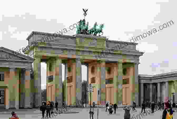 Brandenburg Gate Old World Germany A Tourist Guide