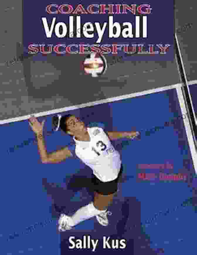 Coaching Volleyball Successfully Book Coaching Volleyball Successfully (Coaching Successfully Series)