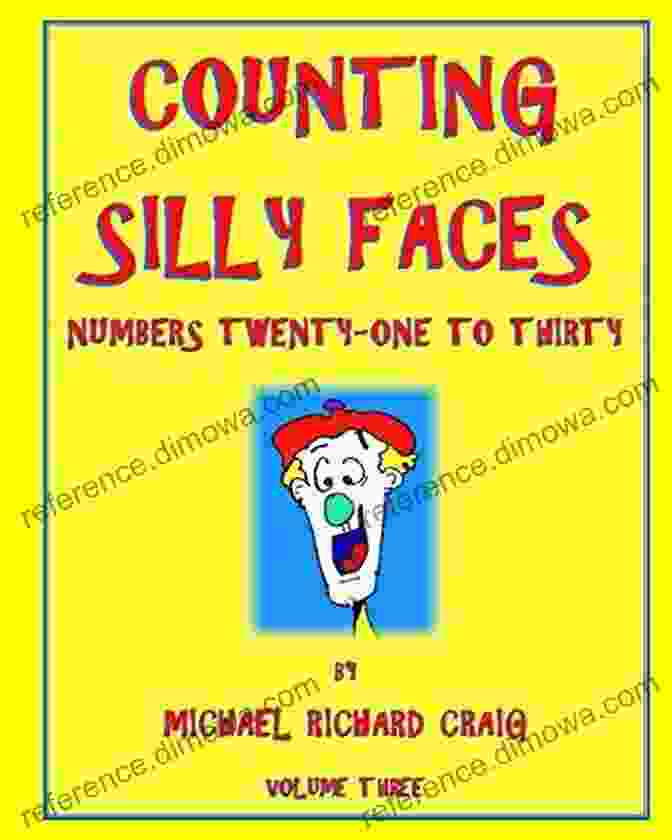 Counting Silly Faces Numbers 21 30 Book Cover Counting Silly Faces Numbers 21 30 (Counting Silly Faces Ten Volume Series: Counting Numbers 1 100 3)