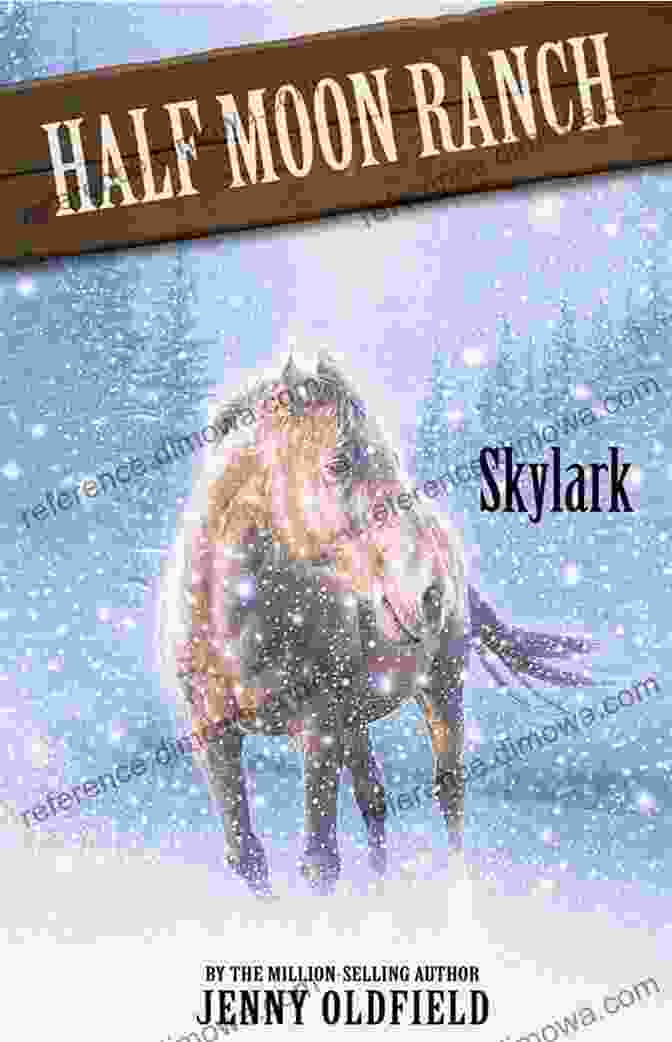 Cover Image Of Skylark 17 Horses Of Half Moon Ranch, Featuring A Herd Of Horses Galloping Across A Field. Skylark: 17 (Horses Of Half Moon Ranch)