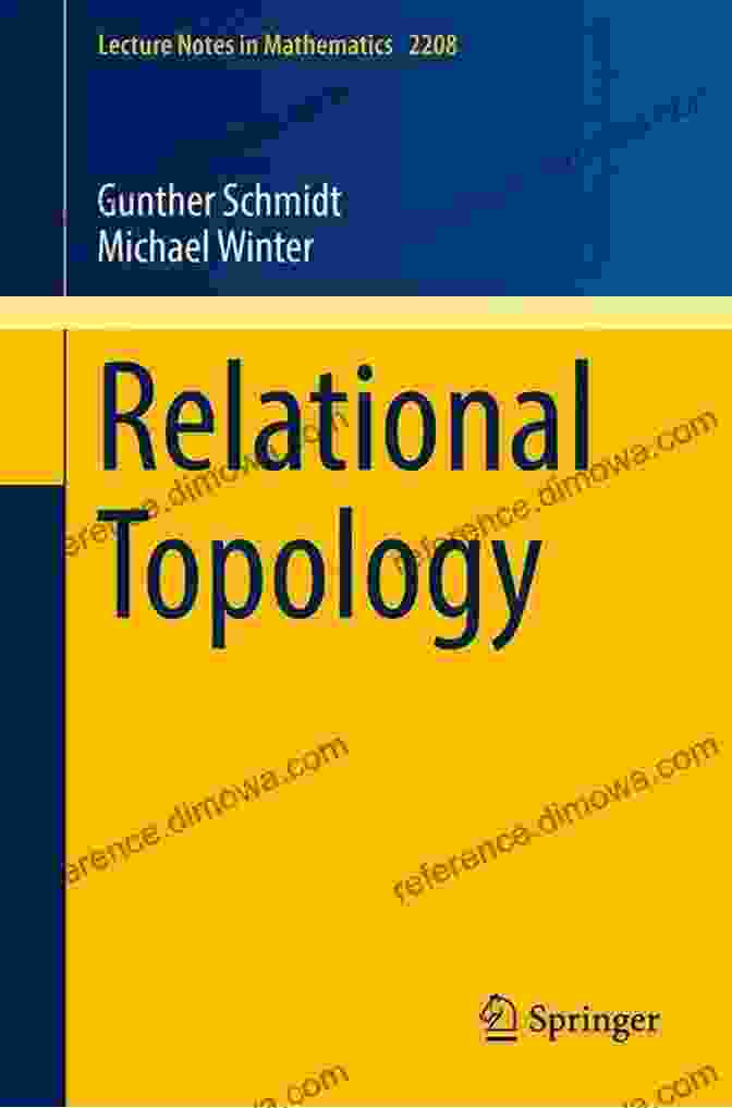 Cover Of Lecture Notes In Mathematics 2208: Relational Topology Relational Topology (Lecture Notes In Mathematics 2208)