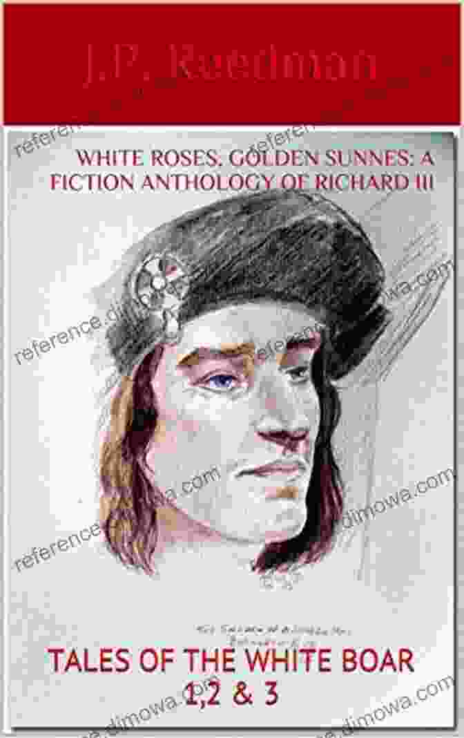 Cover Of Tales Of The White Boar Book, Featuring A Majestic White Boar In A Misty Forest WHITE ROSES GOLDEN SUNNES: A FICTION ANTHOLOGY OF RICHARD III: TALES OF THE WHITE BOAR 1 2 3