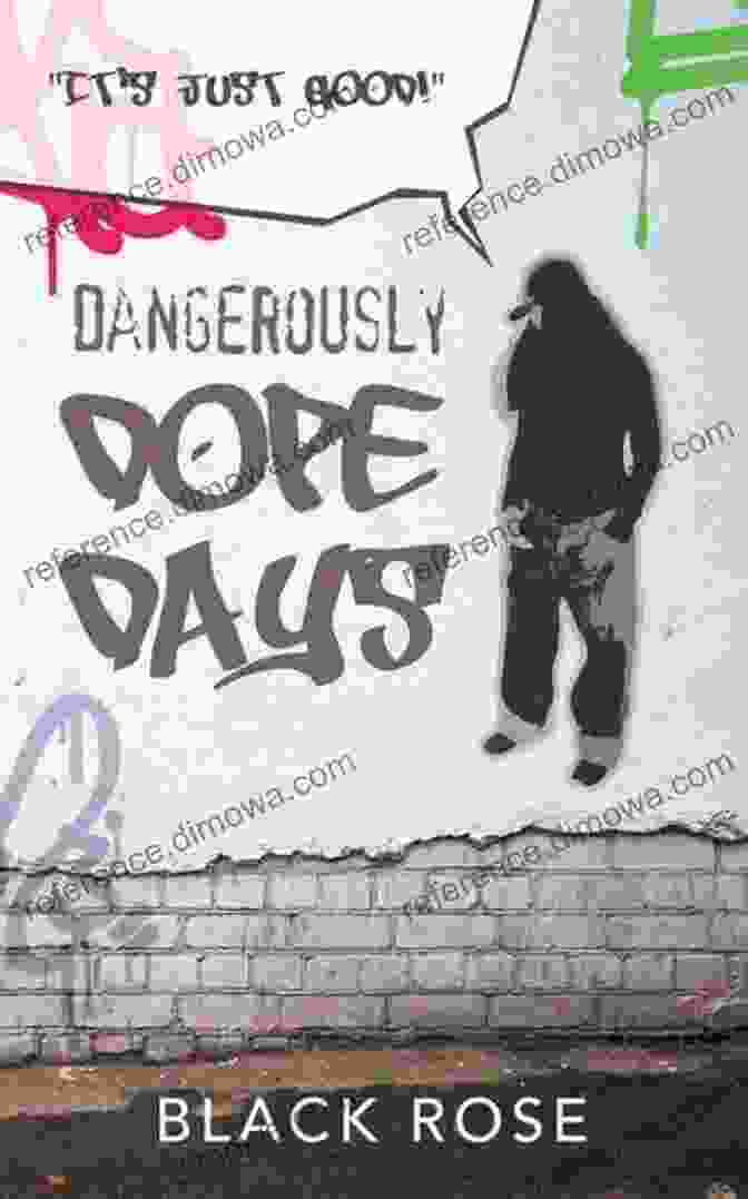 Dangerously Dope Days Black Rose Book Cover, Featuring A Dark, Shadowy Rose With Thorns Dangerously Dope Days Black Rose