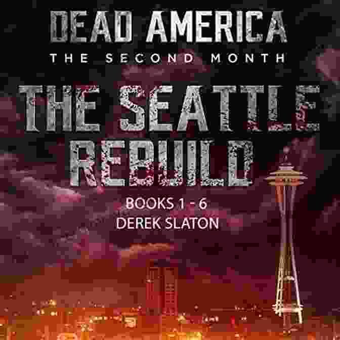 Dead America Seattle Rebuild Pt Dead America The Second Month 13 Dead America Seattle Rebuild Pt 1 (Dead America The Second Month 13)