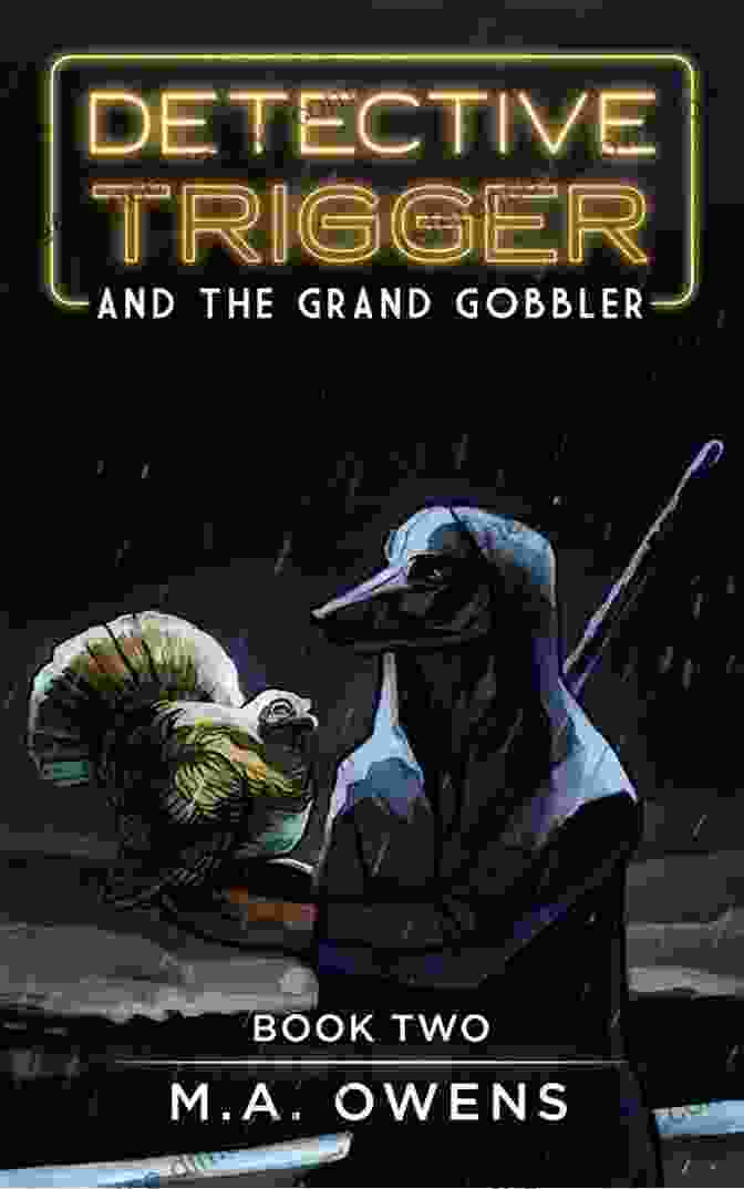 Detective Trigger And The Grand Gobbler Two Book Cover Detective Trigger And The Grand Gobbler: Two