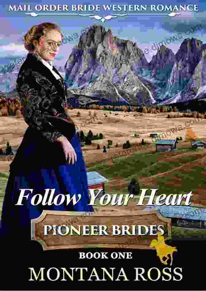 Follow Your Heart Historical Western Romance Oregon Dreams Follow Your Heart: Historical Western Romance (Oregon Dreams 1)