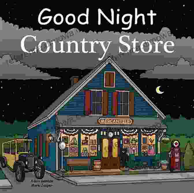 Good Night Country Store Good Night Our World Book Cover Good Night Country Store (Good Night Our World)