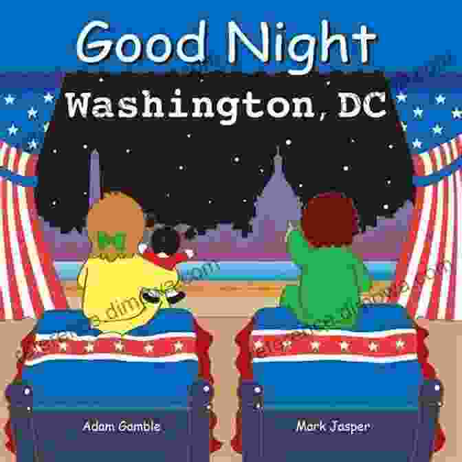 Good Night Washington DC, Good Night Our World Book Cover Good Night Washington DC (Good Night Our World)