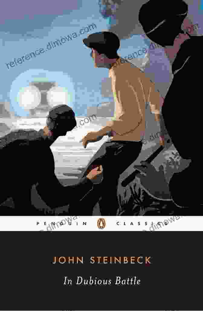 In Dubious Battle By John Steinbeck, Published By Penguin Classics In Dubious Battle (Penguin Classics)