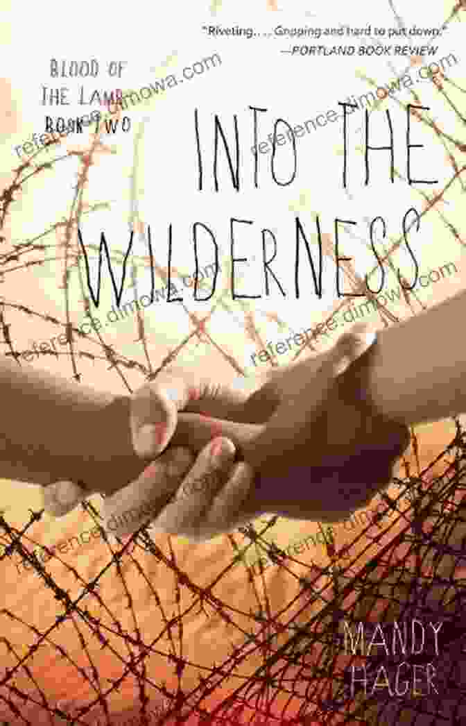 Into The Wilderness Blood Of The Lamb Book Cover Into The Wilderness (Blood Of The Lamb 2)