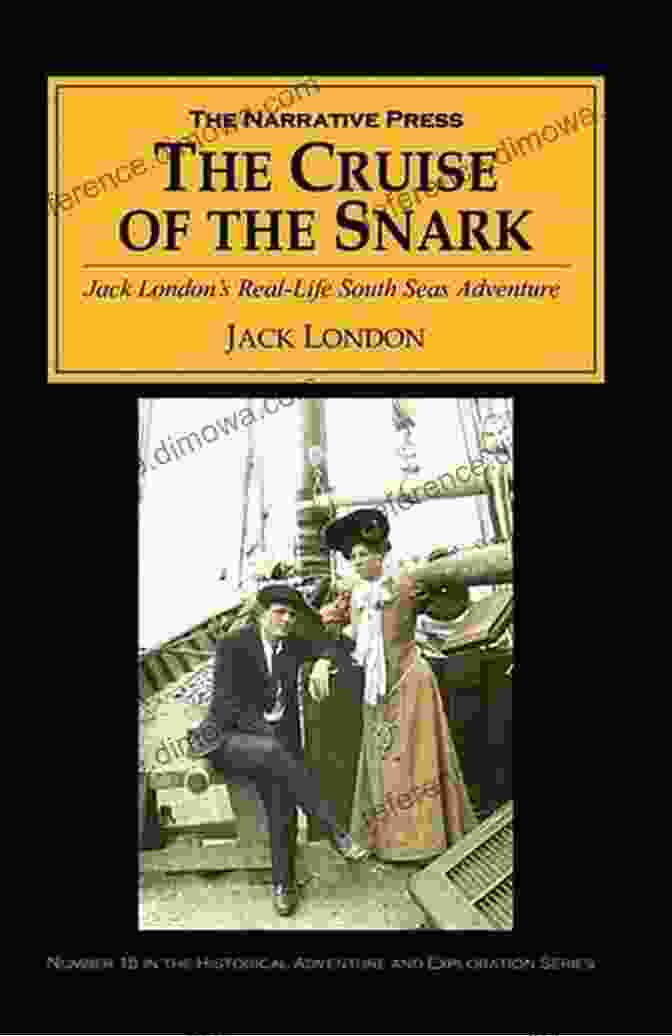 Jack London's 'The Cruise Of The Snark' With Original Annotations The Cruise Of The Snark : With Original Annotation