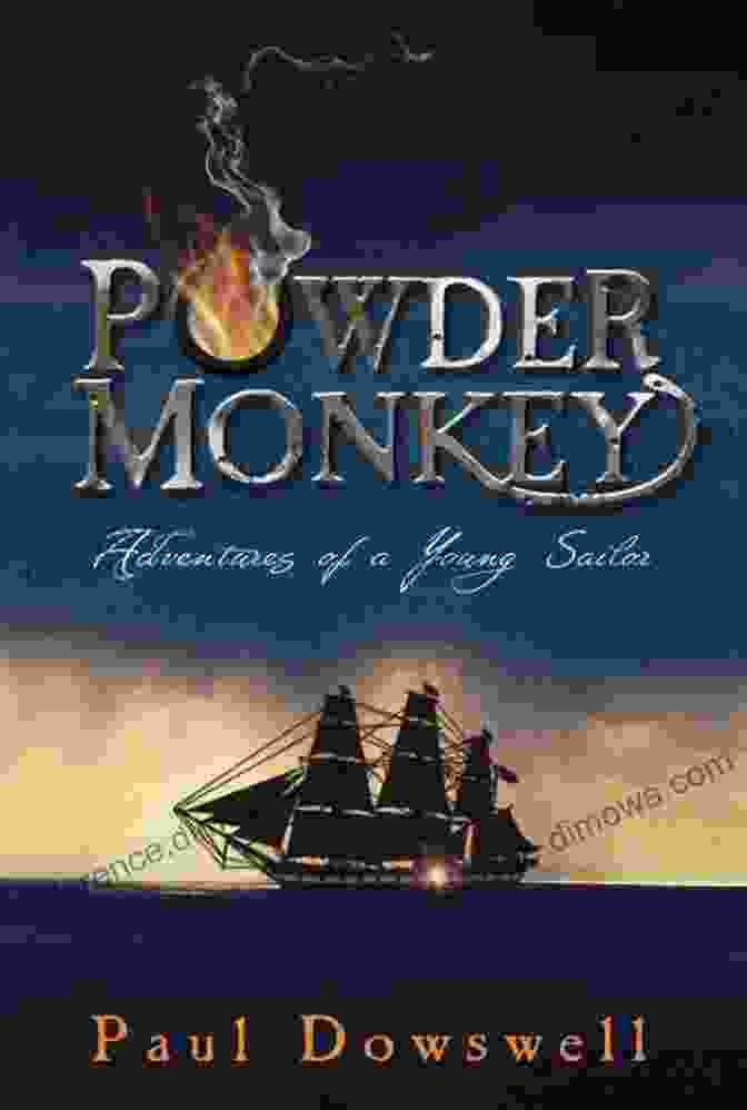 Jane Doe, Author Of Powder Monkey Adventures Of A Young Sailor Powder Monkey: Adventures Of A Young Sailor