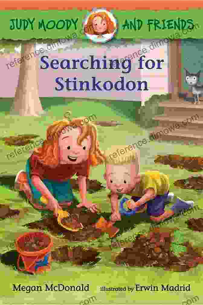 Judy Moody And Her Friends Embark On An Adventure To Find The Elusive Stinkodon. Judy Moody And Friends: Searching For Stinkodon