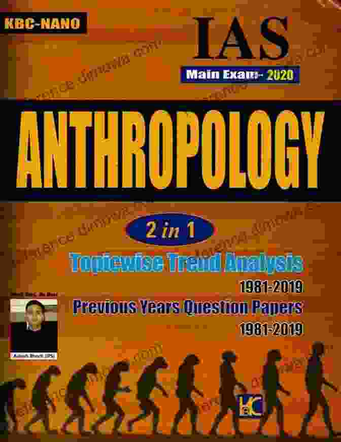 KBC Nano Anthropology 2in1 UPSC IAS Mains Topicwise Trend Analysis Previous KBC Nano Anthropology 2in1 UPSC IAS Mains Topicwise Trend Analysis Previous Year Papers (1981 2024)