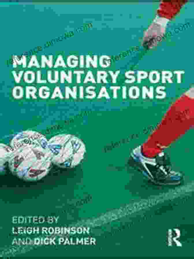 Managing Voluntary Sport Organizations Book Cover Managing Voluntary Sport Organizations Dr Carrie Rose