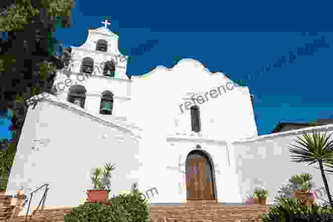 Mission San Diego De Alcalá, The First Of California's Missions, With Its Serene Facade And Lush Gardens California Missions Visiting All 21 Paul Rallion