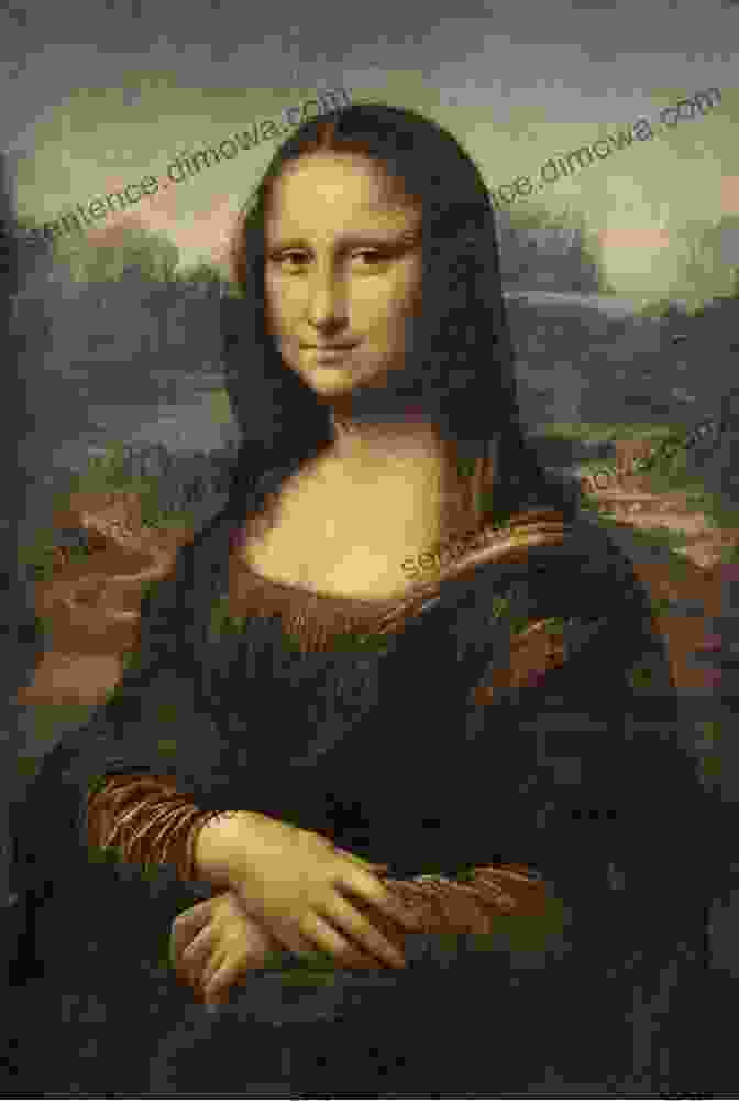 Mona Lisa By Leonardo Da Vinci 101 Wild Wonderful Works Of Art