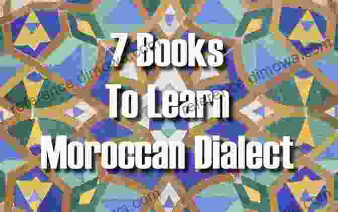 Moroccan Arabic Dialect Book Conversational Arabic Quick And Easy: Moroccan Arabic Dialect Learn Arabic Speak Arabic Arabic Language