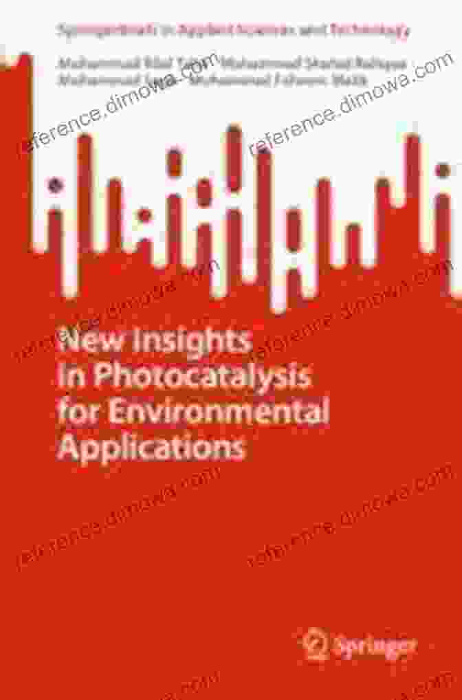 New Insights In Photocatalysis For Environmental Applications Book Cover New Insights In Photocatalysis For Environmental Applications (SpringerBriefs In Applied Sciences And Technology)