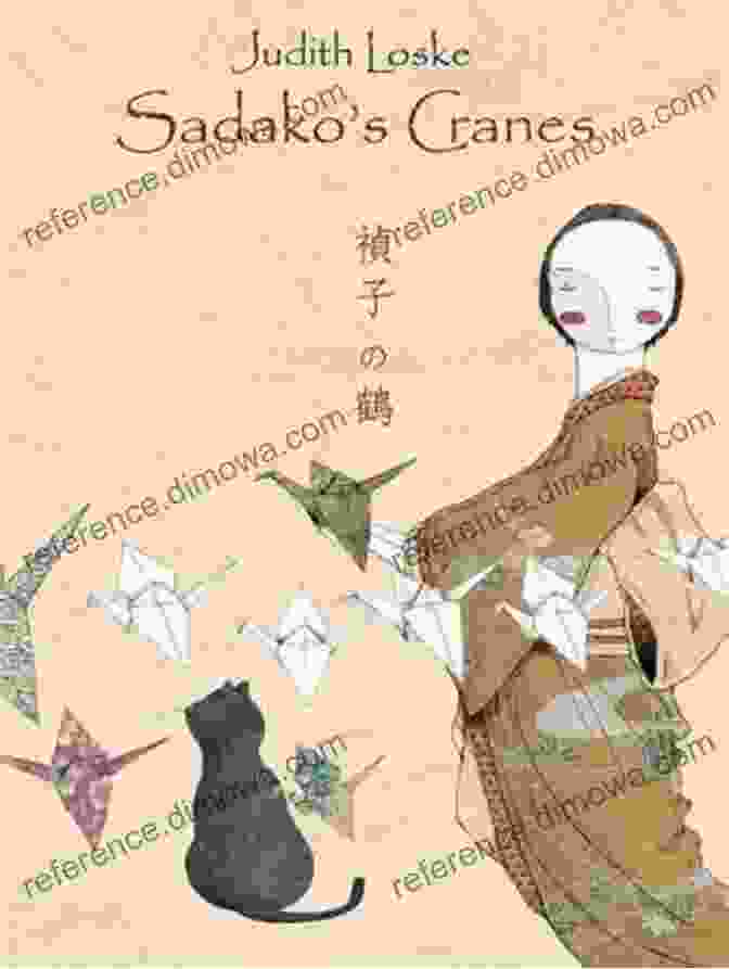 Sadako Cranes By Judith Loske, A Book Cover Featuring A Young Girl Holding A String Of Origami Cranes Sadako S Cranes Judith Loske