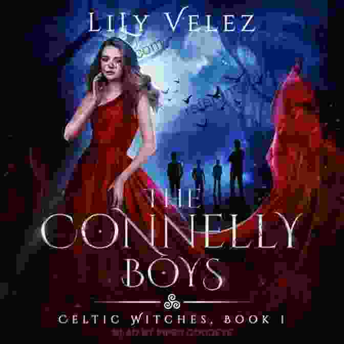 Scene From The Connelly Boys Celtic Witches Featuring A Romantic Embrace Between A Young Couple Against A Backdrop Of Celtic Runes The Connelly Boys (Celtic Witches 1)