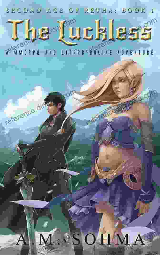 Second Age Of Retha Book Cover The Luckless: A MMORPG And LitRPG Online Adventure (Second Age Of Retha 1)