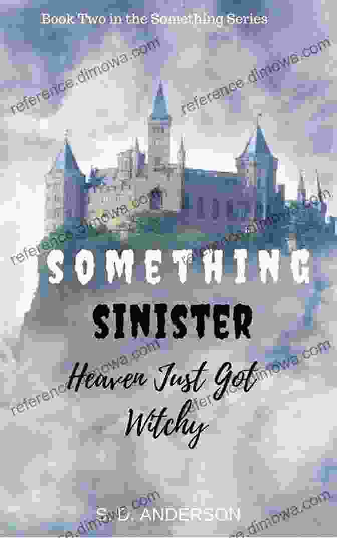 Something Sinister Heaven Just Got Witchy Something Book Cover Something Sinister: Heaven Just Got Witchy (Something 2)