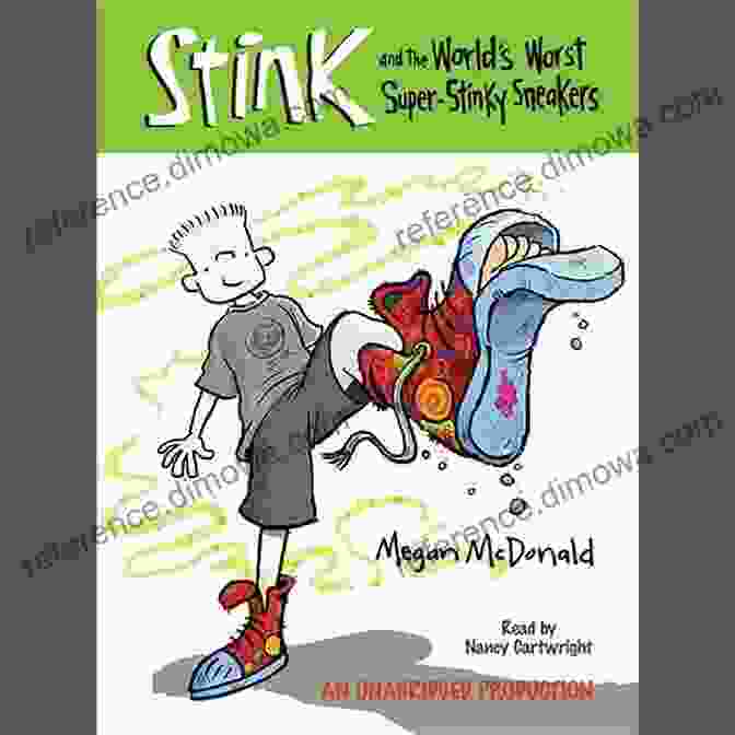 Stink And His Super Stinky Sneakers Stink And The World S Worst Super Stinky Sneakers