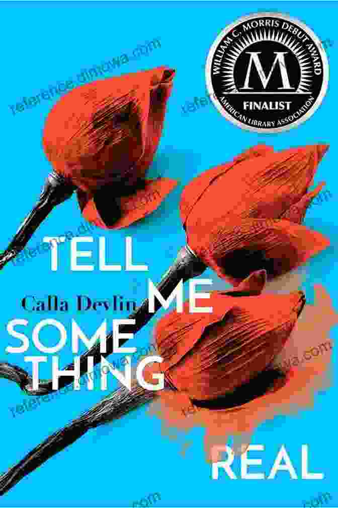 Tell Me Something Real By Calla Devlin Tell Me Something Real Calla Devlin