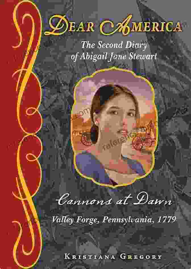 The Cover Of Cannons At Dawn (Dear America): The Second Diary Of Abigail Jane Stewart Valley Forge Pennsylvania 1779