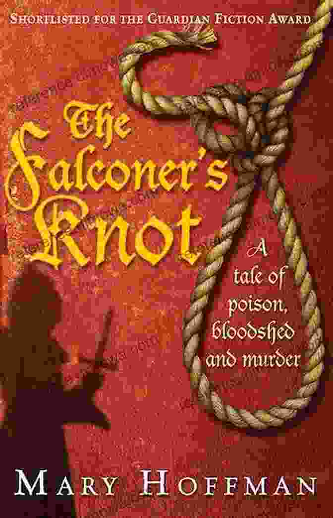 The Falconer Knot Book Cover The Falconer S Knot: A Story Of Friars Flirtation And Foul Play