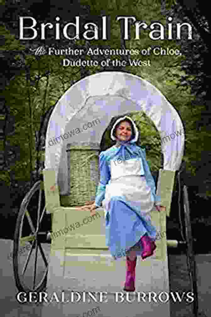 The Further Adventures Of Chloe Dudette Of The West Book Cover Bridal Train: The Further Adventures Of Chloe Dudette Of The West (A Chloe Crandall Adventure 2)