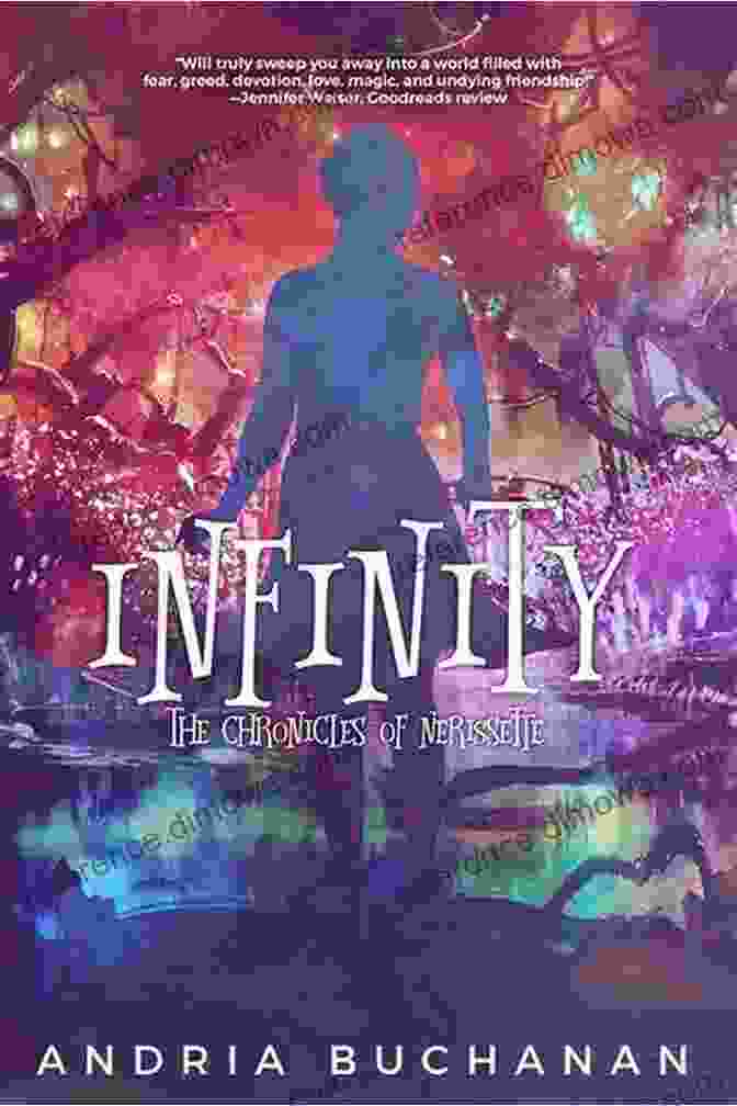 The Infinity Chronicles Of Nerissette Book Cover, Featuring A Young Hero Wielding A Sword Amidst A Swirling Vortex Of Energy Infinity (Chronicles Of Nerissette 3)