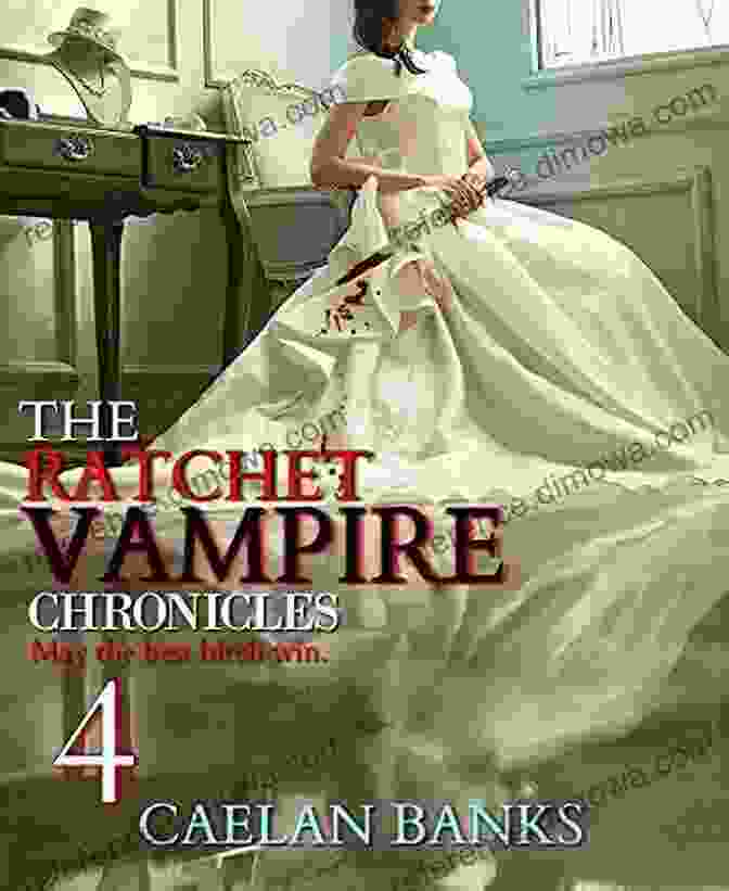 The Ratchet Vampire Chronicles Book Cover The Ratchet Vampire Chronicles 2 Caelan Banks