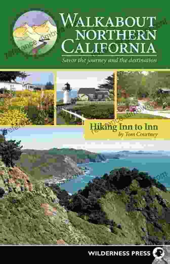 Walkabout Northern California Hiking Inn To Inn Book Cover Walkabout Northern California: Hiking Inn To Inn