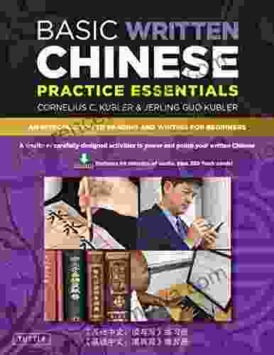 Basic Written Chinese Practice Essentials: An Introduction to Reading and Writing for Beginners (Downloadable MP3 Audio and Printable Flash Cards Included)