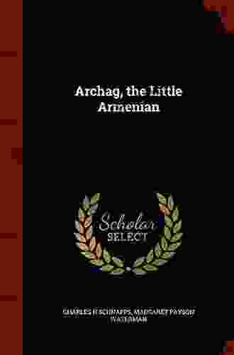 Archag the Little Armenian A L Kaplan