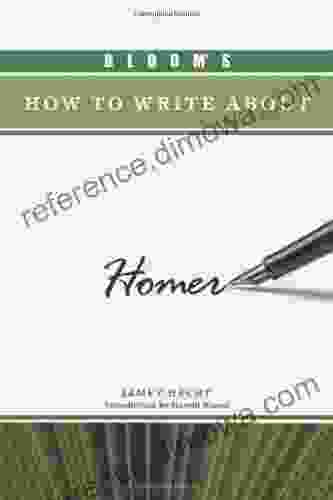 Bloom S How To Write About Homer (Bloom S How To Write About Literature)