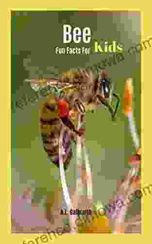 Bee Fun Facts For Kids: Animal Facts And Animal Photo Childern For Reading And Learning (First 100 3)