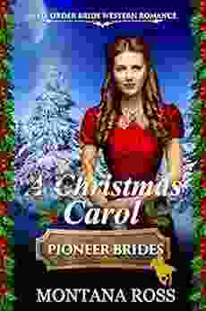 A Christmas Carol: Historical Western Romance