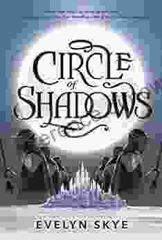 Circle Of Shadows Evelyn Skye