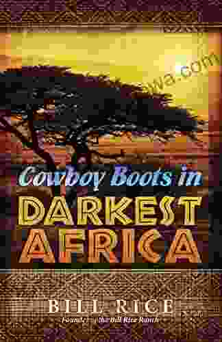 Cowboy Boots in Darkest Africa